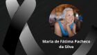 Mãe de Maíra morreu na madrugada de hoje