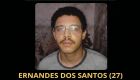 Ernandes é um dos indivíduos procurados pela Polícia Civil