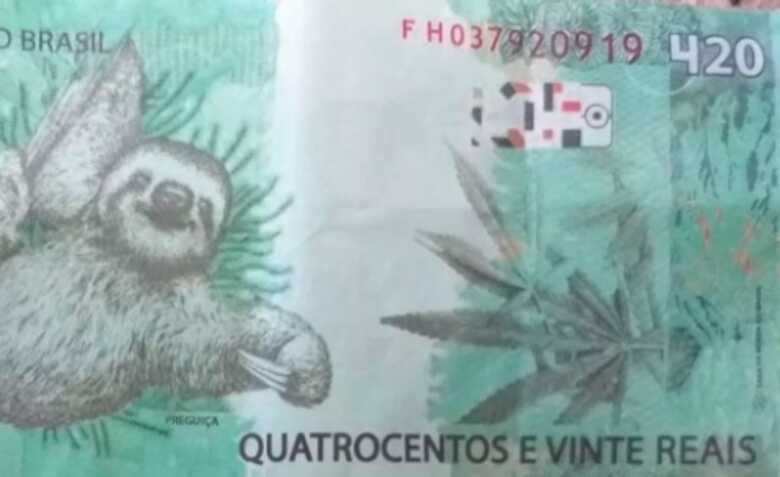A cédula falsa tem desenho de maconha e de um bicho-preguiça