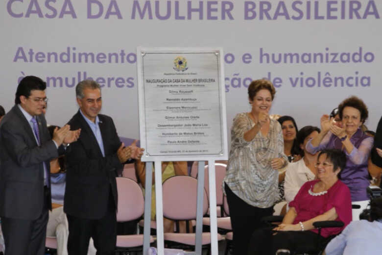 Inauguração da Casa da Mulher Brasileira aconteceu na gestão Olarte