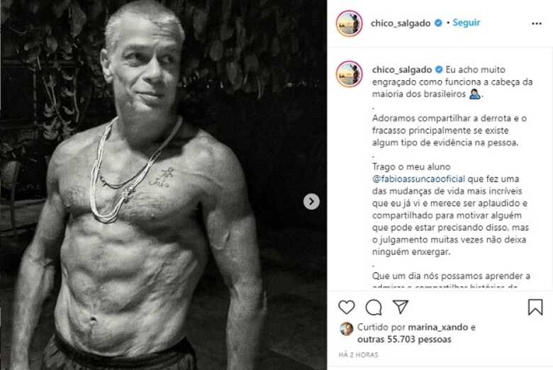 O ator foi elogiado pelo personal dele, Chico Salgado, no Instagram